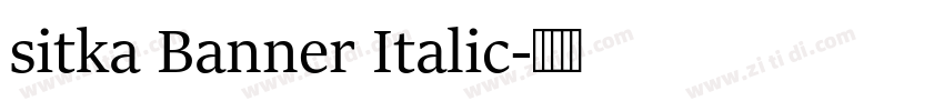sitka Banner Italic字体转换